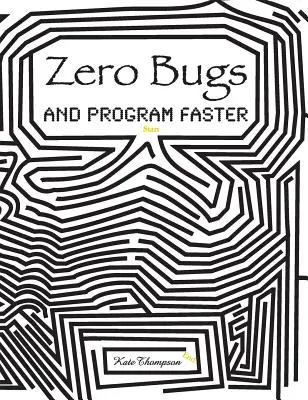 Zero bug-uri și programe mai rapide - Zero Bugs and Program Faster