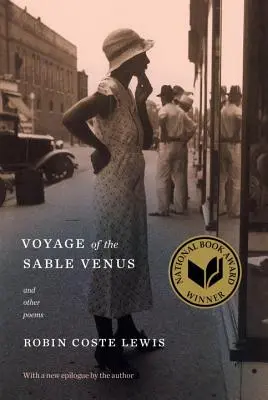 Călătoria lui Sable Venus: Și alte poezii - Voyage of the Sable Venus: And Other Poems
