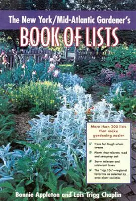 Cartea de liste a grădinarului din New York/Mid-Atlantic - New York/Mid-Atlantic Gardener's Book of Lists