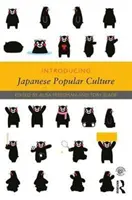Introducere în cultura populară japoneză - Introducing Japanese Popular Culture
