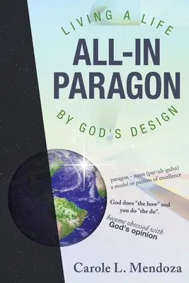 All-In Paragon: Trăind o viață după designul lui Dumnezeu - All-In Paragon: Living a Life by God's Design