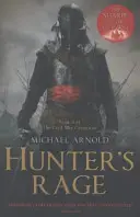 Furia vânătorului - Cartea 3 din Cronicile războiului civil - Hunter's Rage - Book 3 of The Civil War Chronicles