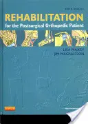 Reabilitare pentru pacientul ortopedic postchirurgical - Rehabilitation for the Postsurgical Orthopedic Patient