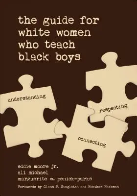 Ghidul pentru femeile albe care predau băieților de culoare - The Guide for White Women Who Teach Black Boys