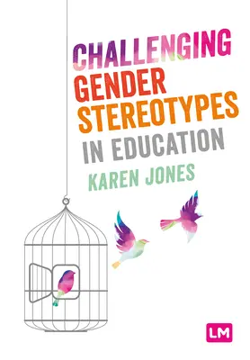 Contestarea stereotipurilor de gen în educație - Challenging Gender Stereotypes in Education