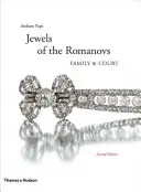 Bijuteriile familiei Romanov: Familie și curte - Jewels of the Romanovs: Family & Court