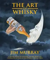 Arta whisky-ului - The Art of Whisky