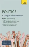 Politica: O introducere completă: Teach Yourself - Politics: A Complete Introduction: Teach Yourself