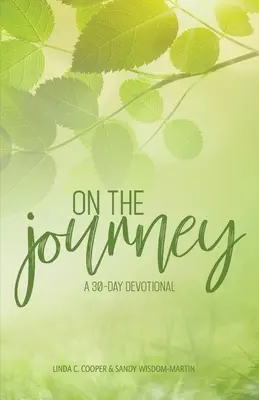 Pe drum: Un devoțional de 30 de zile - On the Journey: A 30-Day Devotional