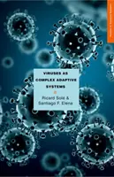 Virușii ca sisteme adaptative complexe - Viruses as Complex Adaptive Systems