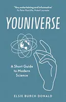 Youniverse: Un scurt ghid al științei moderne - Youniverse: A Short Guide to Modern Science