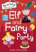Micul regat al lui Ben și Holly: Petrecerea elfilor și a zânelor - Ben and Holly's Little Kingdom: Elf and Fairy Party
