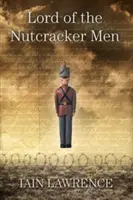 Stăpânul bărbaților spărgători de nuci - Lord of the Nutcracker Men