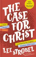 The Case for Christ Young Reader's Edition: Investigarea celor mai dificile întrebări despre Iisus - The Case for Christ Young Reader's Edition: Investigating the Toughest Questions about Jesus