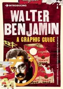 Introducere în Walter Benjamin: un ghid grafic - Introducing Walter Benjamin: A Graphic Guide