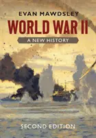 Al Doilea Război Mondial: O nouă istorie - World War II: A New History