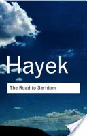 Drumul spre servitute - The Road to Serfdom