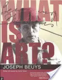 Ce este arta? Conversații cu Joseph Beuys - What Is Art?: Conversations with Joseph Beuys