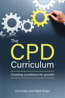 The Cpd Curriculum: Crearea condițiilor pentru creștere - The Cpd Curriculum: Creating Conditions for Growth