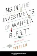 În interiorul investițiilor lui Warren Buffett: Douăzeci de cazuri - Inside the Investments of Warren Buffett: Twenty Cases