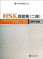 Lucrări oficiale de examinare HSK - Nivelul 2 Ediția 2014 - Official Examination Papers of HSK - Level 2  2014 Edition
