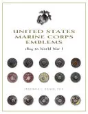 Emblemele Corpului de Infanterie Marină al Statelor Unite: de la 1804 la Primul Război Mondial - United States Marine Corps Emblems: 1804 to World War I