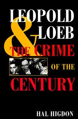 Leopold și Loeb: Crima secolului - Leopold and Loeb: The Crime of the Century