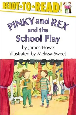 Pinky și Rex și piesa școlară: Ready-To-Read Nivelul 3 - Pinky and Rex and the School Play: Ready-To-Read Level 3