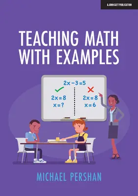 Predarea matematicii cu exemple - Teaching Math with Examples