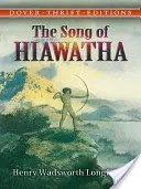 Cântecul lui Hiawatha - The Song of Hiawatha