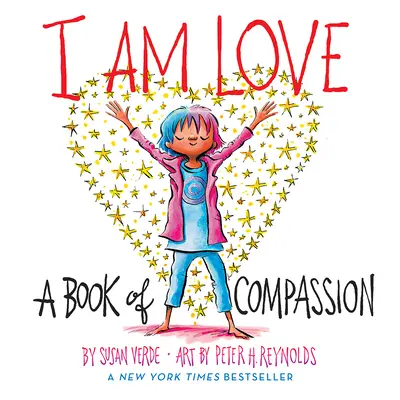 Eu sunt iubirea: O carte a compasiunii - I Am Love: A Book of Compassion