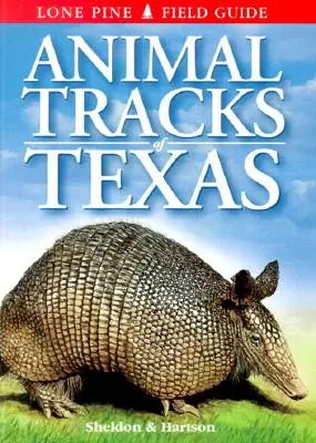 Urmele animalelor din Texas - Animal Tracks of Texas
