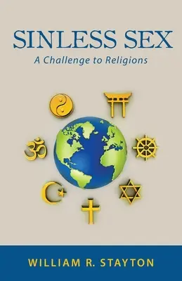 Sexul fără păcat: O provocare pentru religii - Sinless Sex: A Challenge to Religions