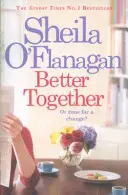 Better Together - „Implicantă, intrigantă și extrem de plăcută - Better Together - 'Involving, intriguing and hugely enjoyable'