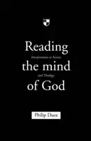 Citirea minții lui Dumnezeu: Interpretarea în știință și teologie - Reading the Mind of God: Interpretation in Science and Theology