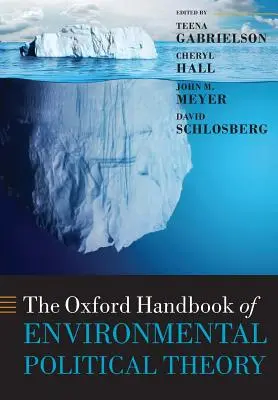 Manualul Oxford de teorie politică a mediului - The Oxford Handbook of Environmental Political Theory