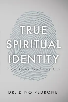 Adevărata identitate spirituală: Cum ne vede Dumnezeu? - True Spiritual Identity: How Does God See Us?