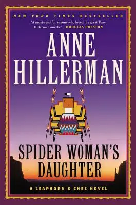 Spider Woman's Daughter: Un roman Leaphorn, Chee & Manuelito - Spider Woman's Daughter: A Leaphorn, Chee & Manuelito Novel