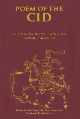 Poemul lui Cid: O traducere modernă cu note de Paul Blackburn - Poem of the Cid: A Modern Translation with Notes by Paul Blackburn