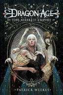 Dragon Age - Imperiul mascat - Dragon Age - The Masked Empire