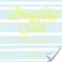 Beautifully Said: Citate de la femei și fete remarcabile, menite să vă facă să gândiți - Beautifully Said: Quotes by Remarkable Women and Girls, Designed to Make You Think