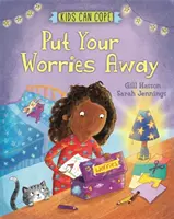 Kids Can Cope: Pune-ți grijile deoparte - Kids Can Cope: Put Your Worries Away