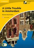 O mică problemă în Amsterdam - A Little Trouble in Amsterdam