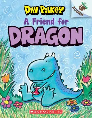 Un prieten pentru Dragon: An Acorn Book (Dragon #1), 1 - A Friend for Dragon: An Acorn Book (Dragon #1), 1
