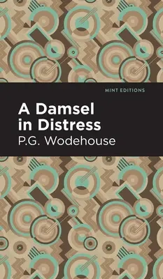 O domnișoară în primejdie - A Damsel in Distress