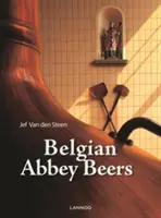 Berile belgiene trappiste și de abație: Truly Divine - Belgian Trappist and Abbey Beers: Truly Divine