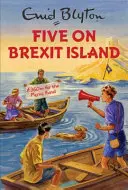 Cinci pe insula Brexit - Five on Brexit Island