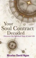 Contractul tău sufletesc decodat: Descoperă harta spirituală a vieții tale cu ajutorul numerologiei - Your Soul Contract Decoded: Discover the Spiritual Map of Your Life with Numerology