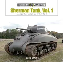 Tancul Sherman Vol. 1: Tancul mediu M4a1 al Americii în al Doilea Război Mondial - Sherman Tank Vol. 1: America's M4a1 Medium Tank in World War II