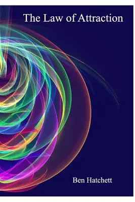 Legea atracției - The Law of Attraction